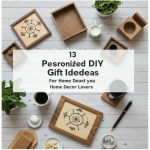 Personalized DIY home decor gifts. Craft ideas, unique presents, handmade decorations.