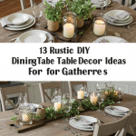 Rustic DIY dining table decor ideas for gatherings. Farmhouse centerpiece, charming place settings.