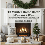 Cozy winter DIY home decor: 13 warm & festive crafts for a stylish seasonal refresh.
